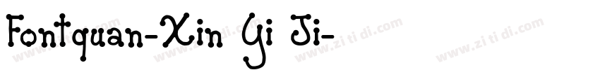 Fontquan-Xin Yi Ji字体转换